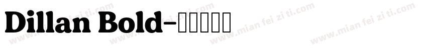 Dillan Bold字体转换